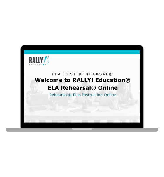ELA Rehearsal® Plus Instruction Online®